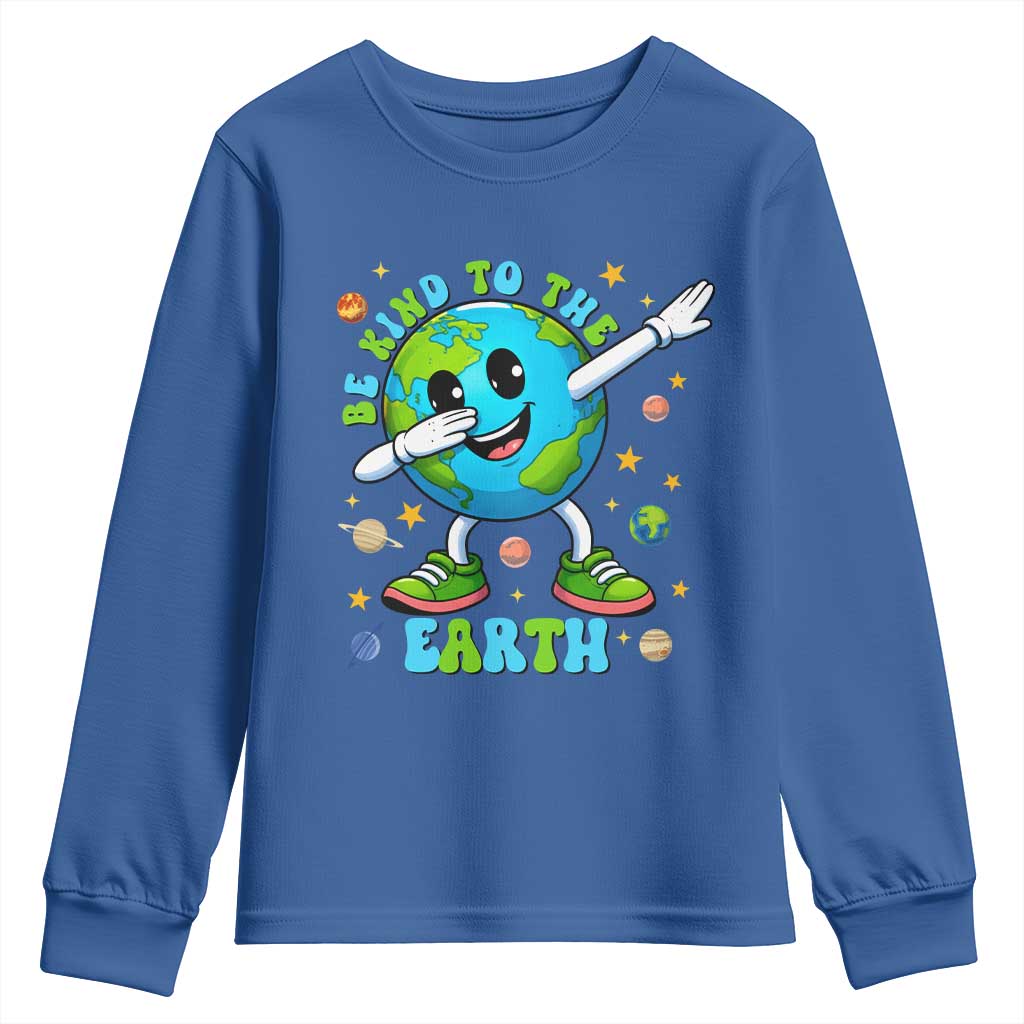 Be Kind To The Earth Youth Sweatshirt Cute Environmental Awareness Earth Day TS14 Royal Blue Print Your Wear