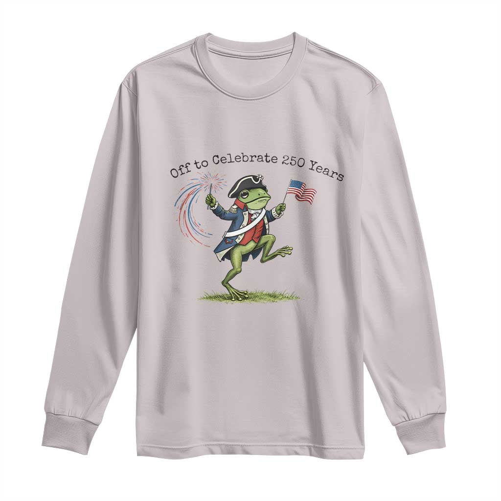 250th Anniversary USA Long Sleeve Shirt Funny Patriotic Frog USA Independence Day TS14 Ice Gray Print Your Wear