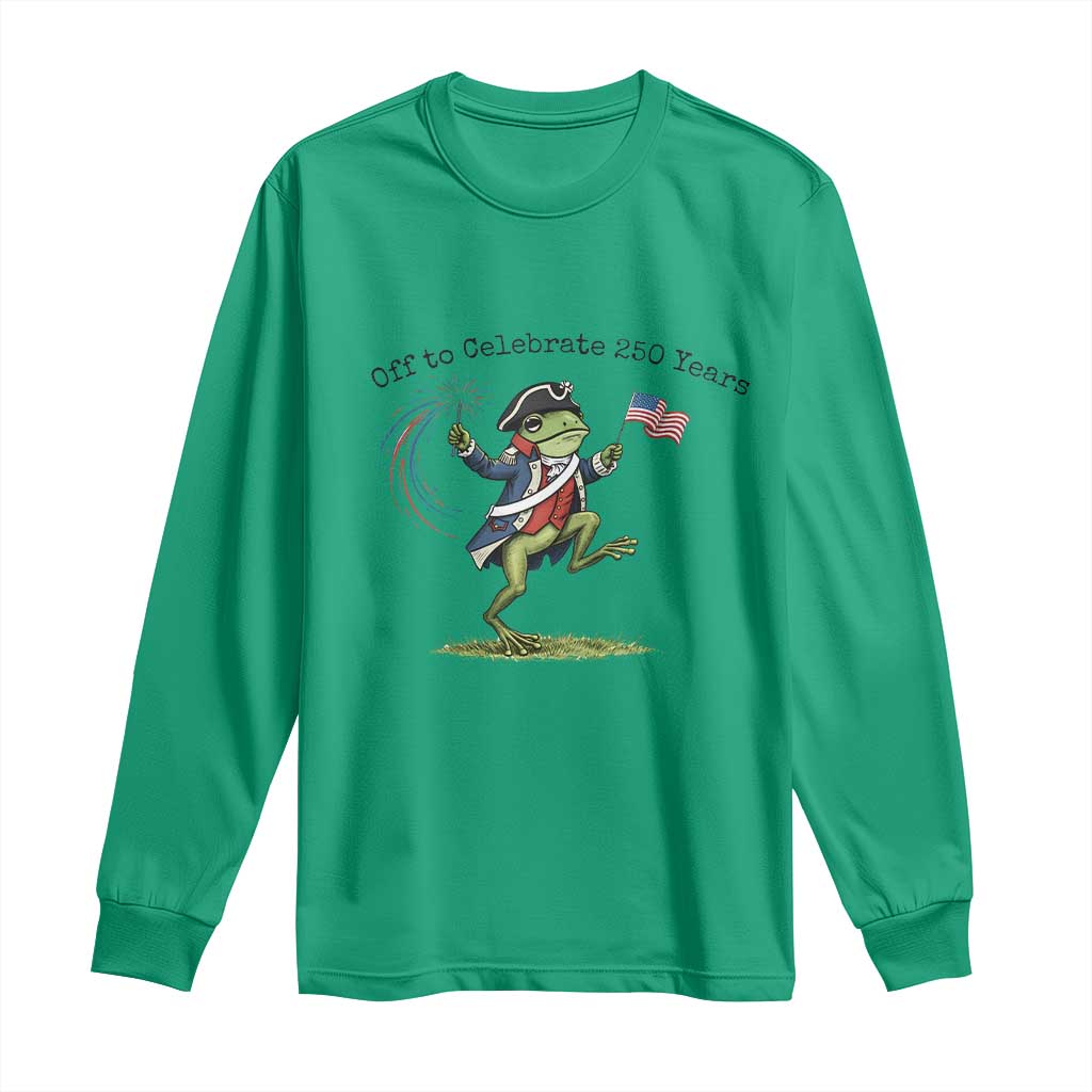 250th Anniversary USA Long Sleeve Shirt Funny Patriotic Frog USA Independence Day TS14 Irish Green Print Your Wear