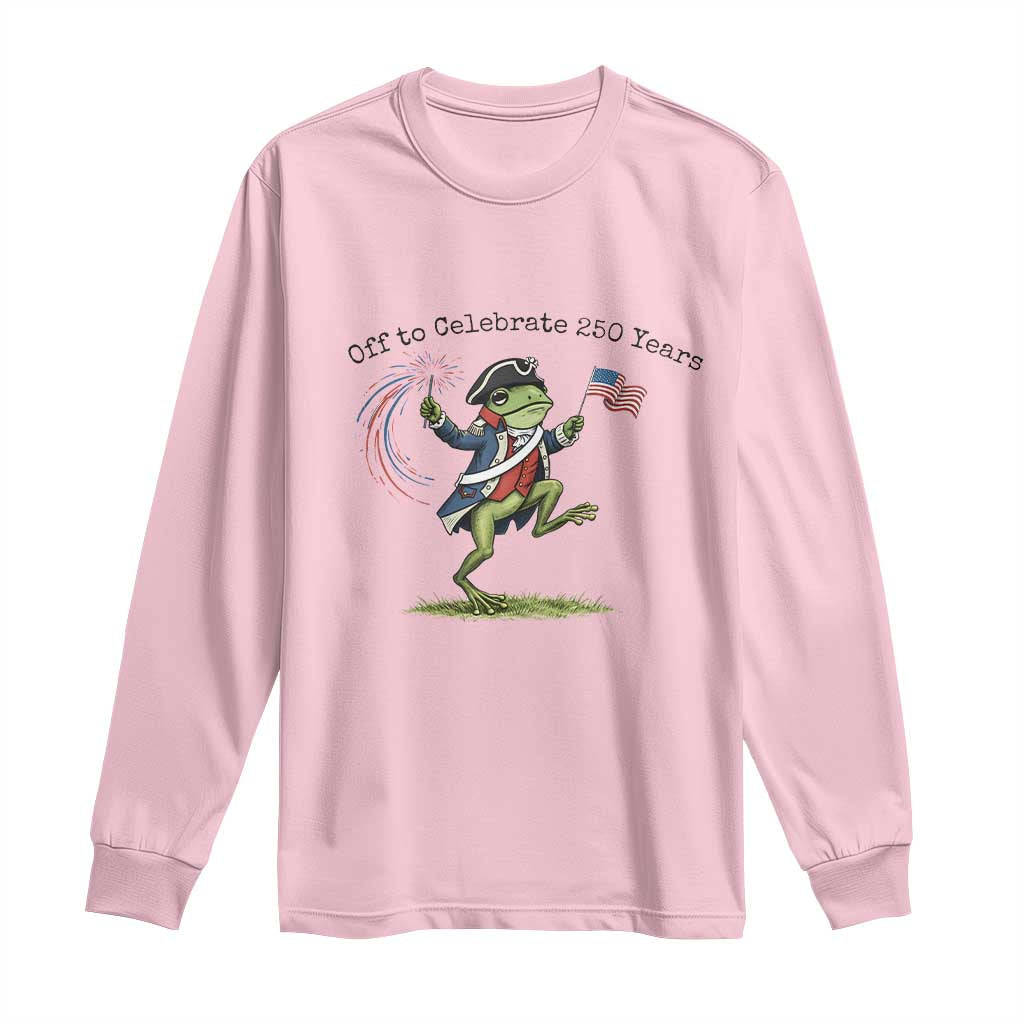 250th Anniversary USA Long Sleeve Shirt Funny Patriotic Frog USA Independence Day TS14 Light Pink Print Your Wear