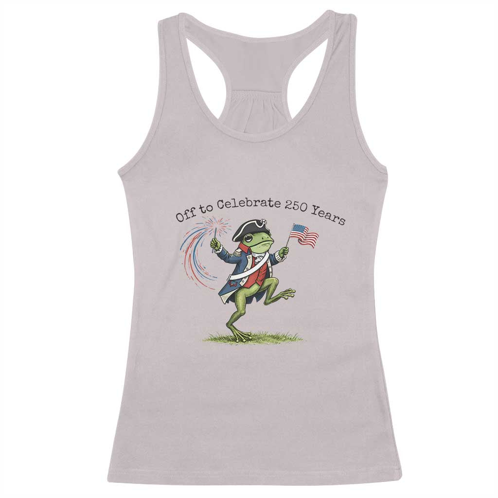 250th Anniversary USA Racerback Tank Top Funny Patriotic Frog USA Independence Day TS14 Ice Gray Print Your Wear