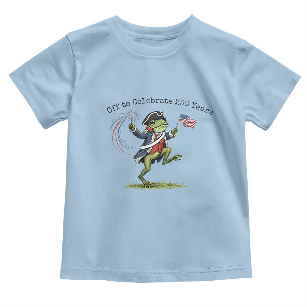 250th Anniversary USA Toddler T Shirt Funny Patriotic Frog USA Independence Day TS14 Light Blue Print Your Wear