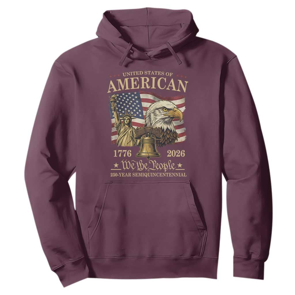 USA 250th Anniversary Hoodie America 1776-2026 Patriotic Eagle Liberty Bell TS14 Maroon Print Your Wear