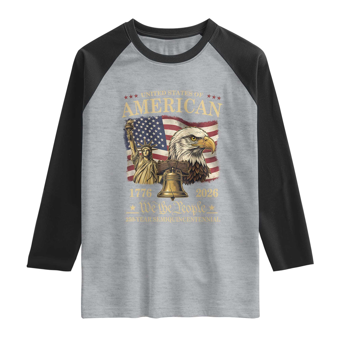 USA 250th Anniversary Raglan Shirt America 1776-2026 Patriotic Eagle Liberty Bell TS14 Heather Gray Black Print Your Wear