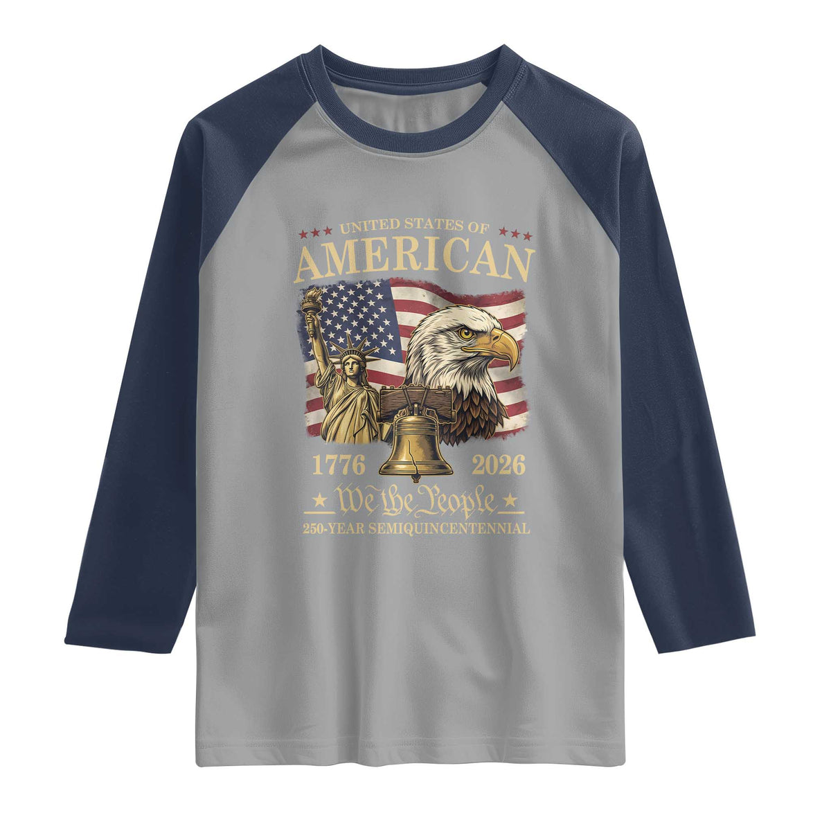 USA 250th Anniversary Raglan Shirt America 1776-2026 Patriotic Eagle Liberty Bell TS14 Sport Gray Navy Print Your Wear