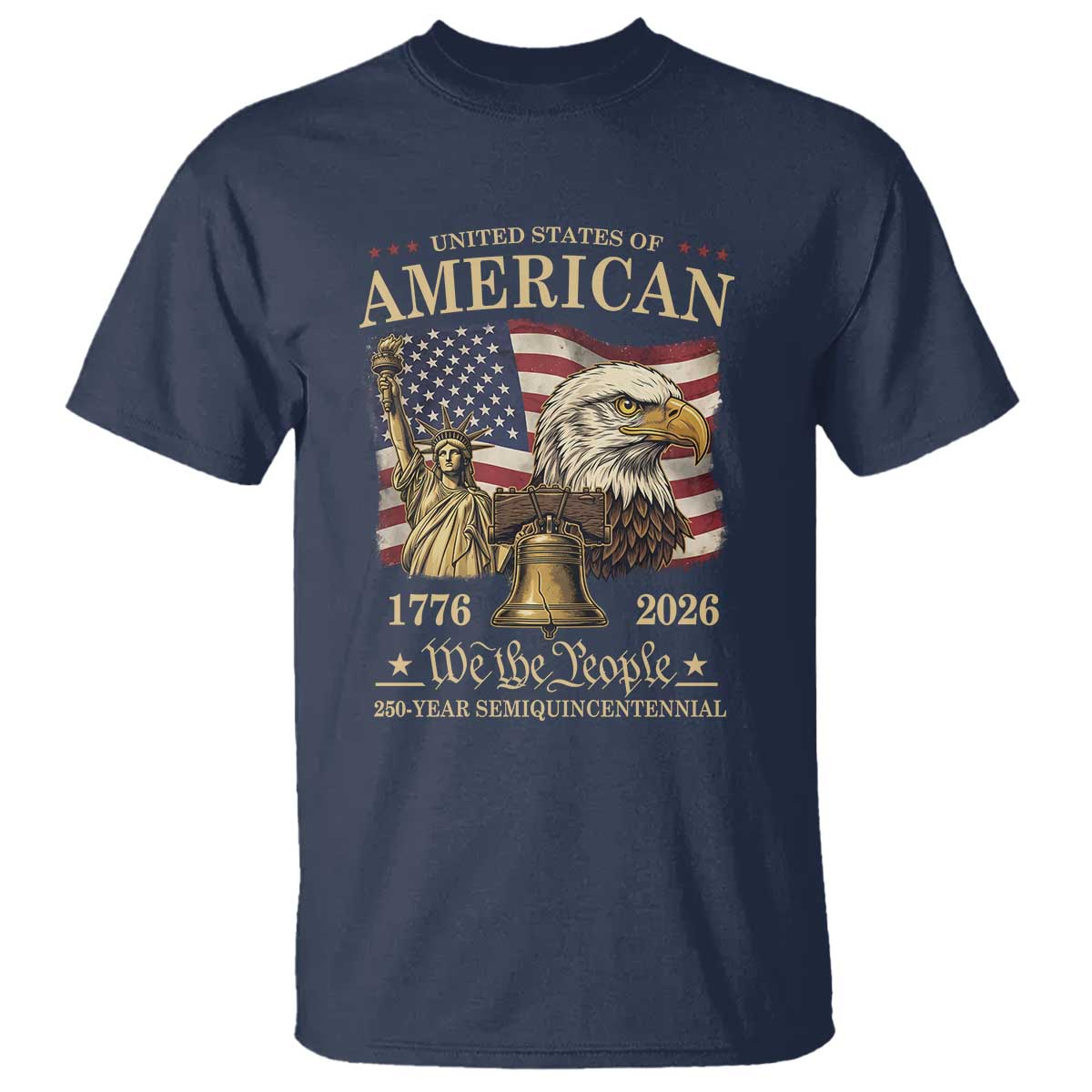USA 250th Anniversary T Shirt America 1776-2026 Patriotic Eagle Liberty Bell TS14 Navy Print Your Wear