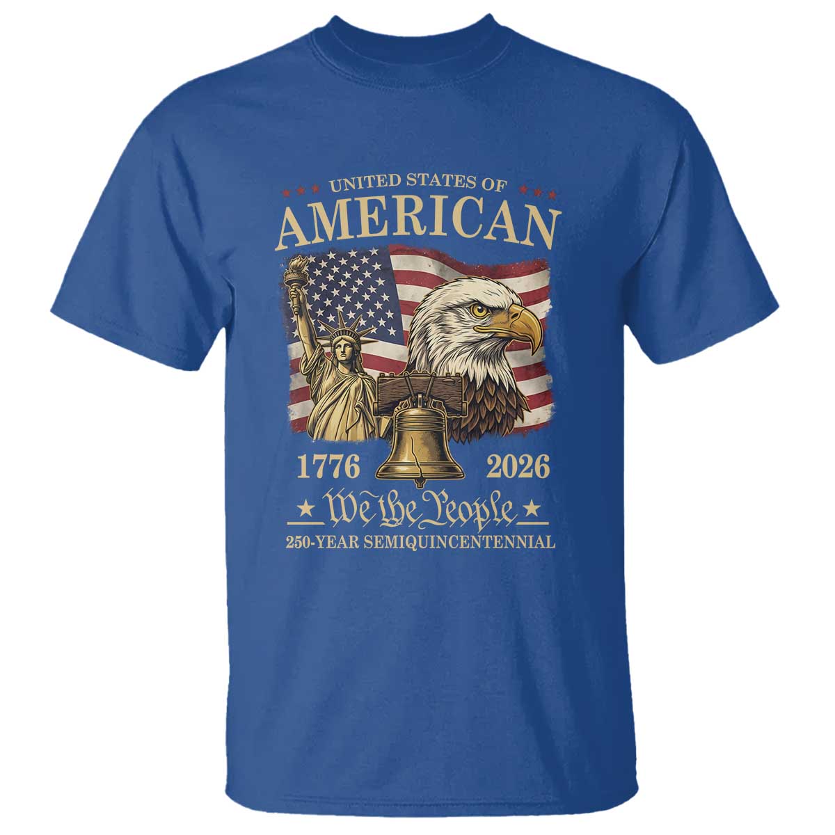 USA 250th Anniversary T Shirt America 1776-2026 Patriotic Eagle Liberty Bell TS14 Royal Blue Print Your Wear