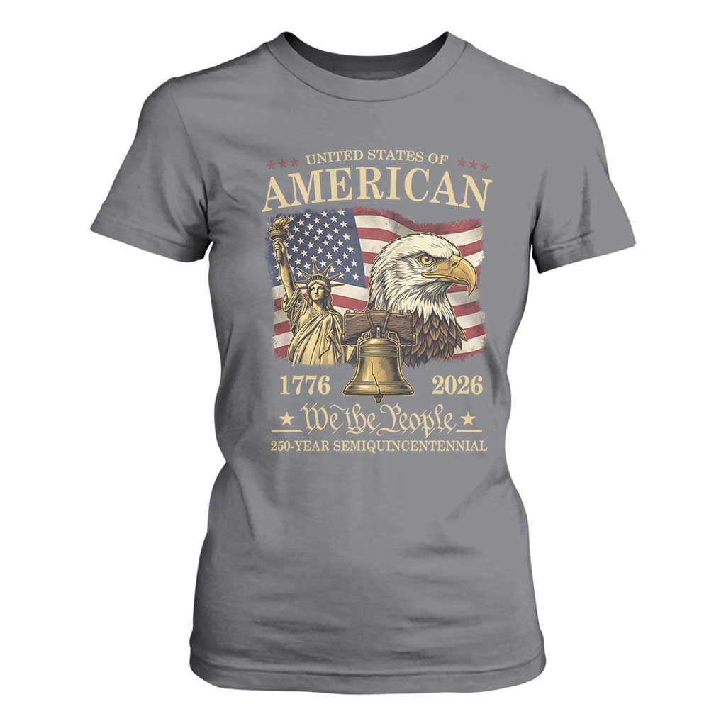 USA 250th Anniversary T Shirt For Women America 1776-2026 Patriotic Eagle Liberty Bell TS14 Charcoal Print Your Wear
