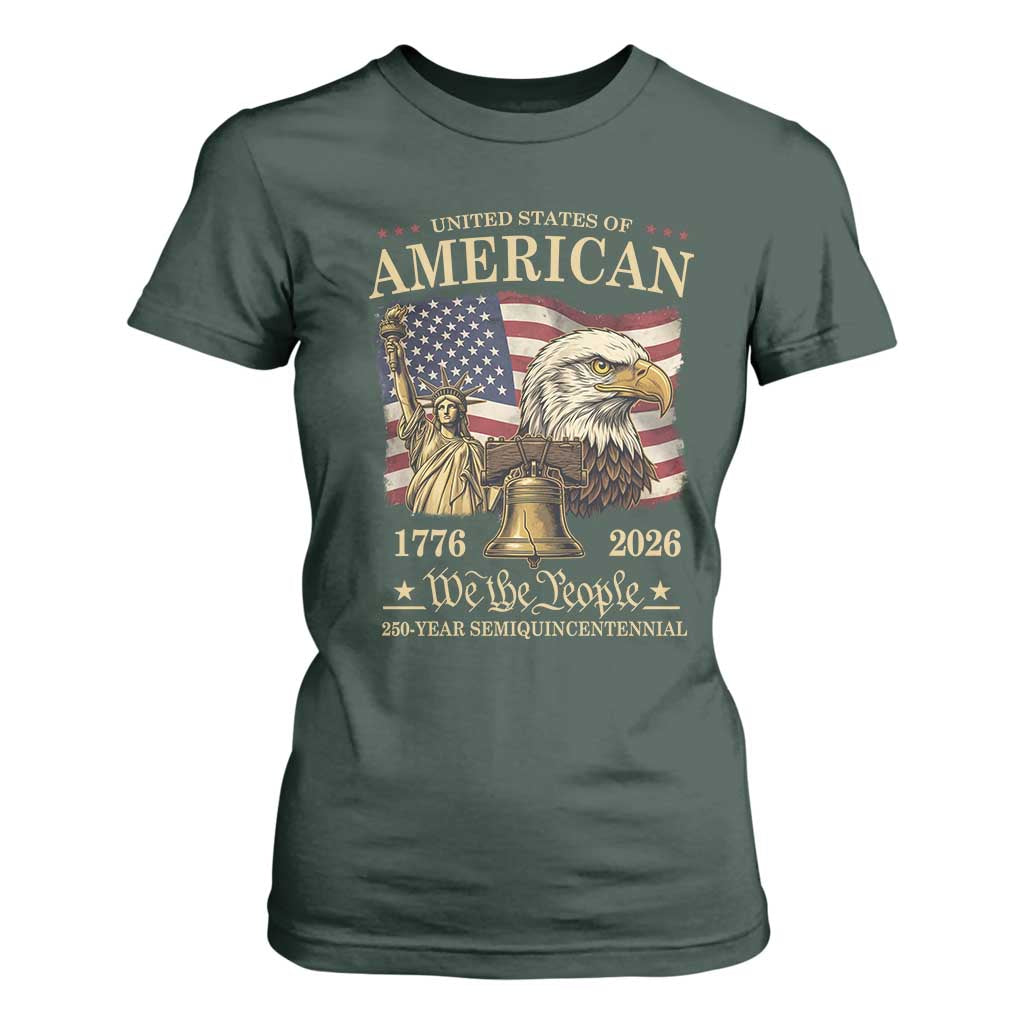 USA 250th Anniversary T Shirt For Women America 1776-2026 Patriotic Eagle Liberty Bell TS14 Dark Forest Green Print Your Wear