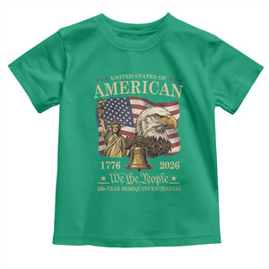 USA 250th Anniversary Toddler T Shirt America 1776-2026 Patriotic Eagle Liberty Bell TS14 Irish Green Print Your Wear