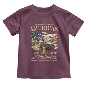 USA 250th Anniversary Toddler T Shirt America 1776-2026 Patriotic Eagle Liberty Bell TS14 Maroon Print Your Wear