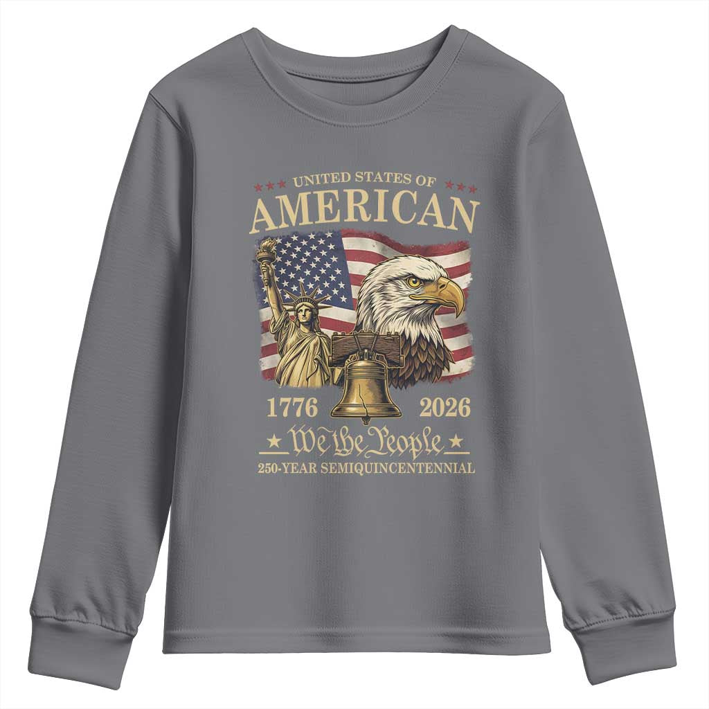 USA 250th Anniversary Youth Sweatshirt America 1776-2026 Patriotic Eagle Liberty Bell TS14 Charcoal Print Your Wear