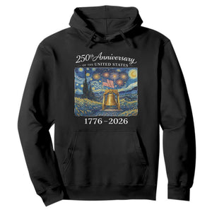 USA 250th Anniversary Hoodie Liberty Bell 17762026 Patriotic American Flag Starry Night TS14 Black Print Your Wear