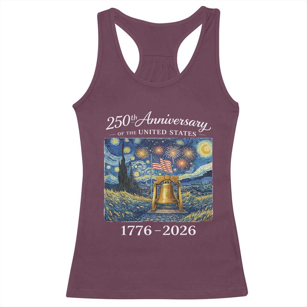 USA 250th Anniversary Racerback Tank Top Liberty Bell 17762026 Patriotic American Flag Starry Night TS14 Maroon Print Your Wear