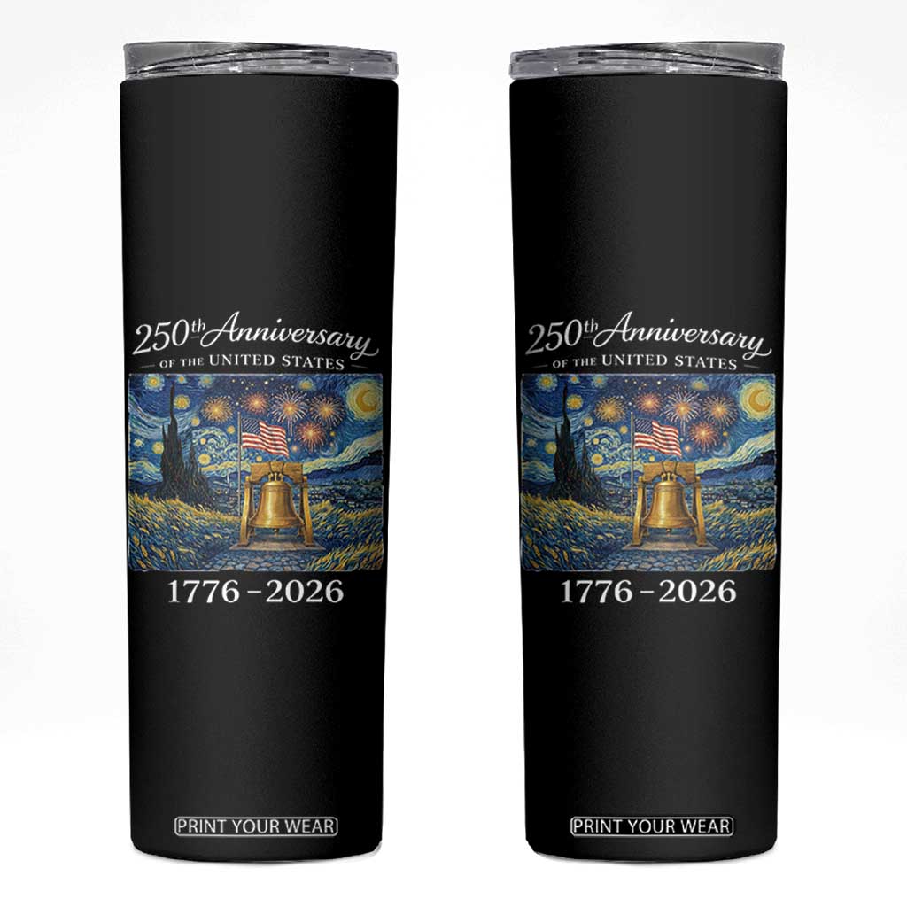 USA 250th Anniversary Skinny Tumbler Liberty Bell 17762026 Patriotic American Flag Starry Night TS14 Black Print Your Wear