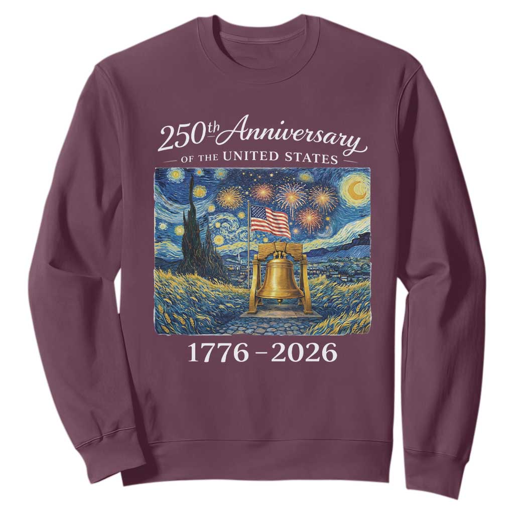 USA 250th Anniversary Sweatshirt Liberty Bell 17762026 Patriotic American Flag Starry Night TS14 Maroon Print Your Wear