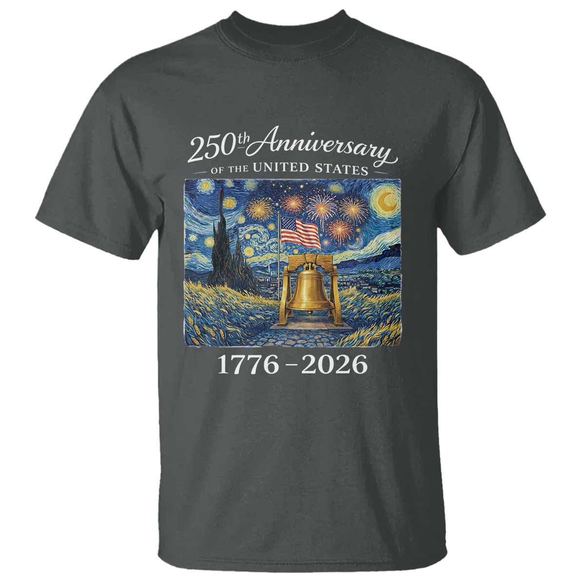 USA 250th Anniversary T Shirt Liberty Bell 17762026 Patriotic American Flag Starry Night TS14 Dark Heather Print Your Wear