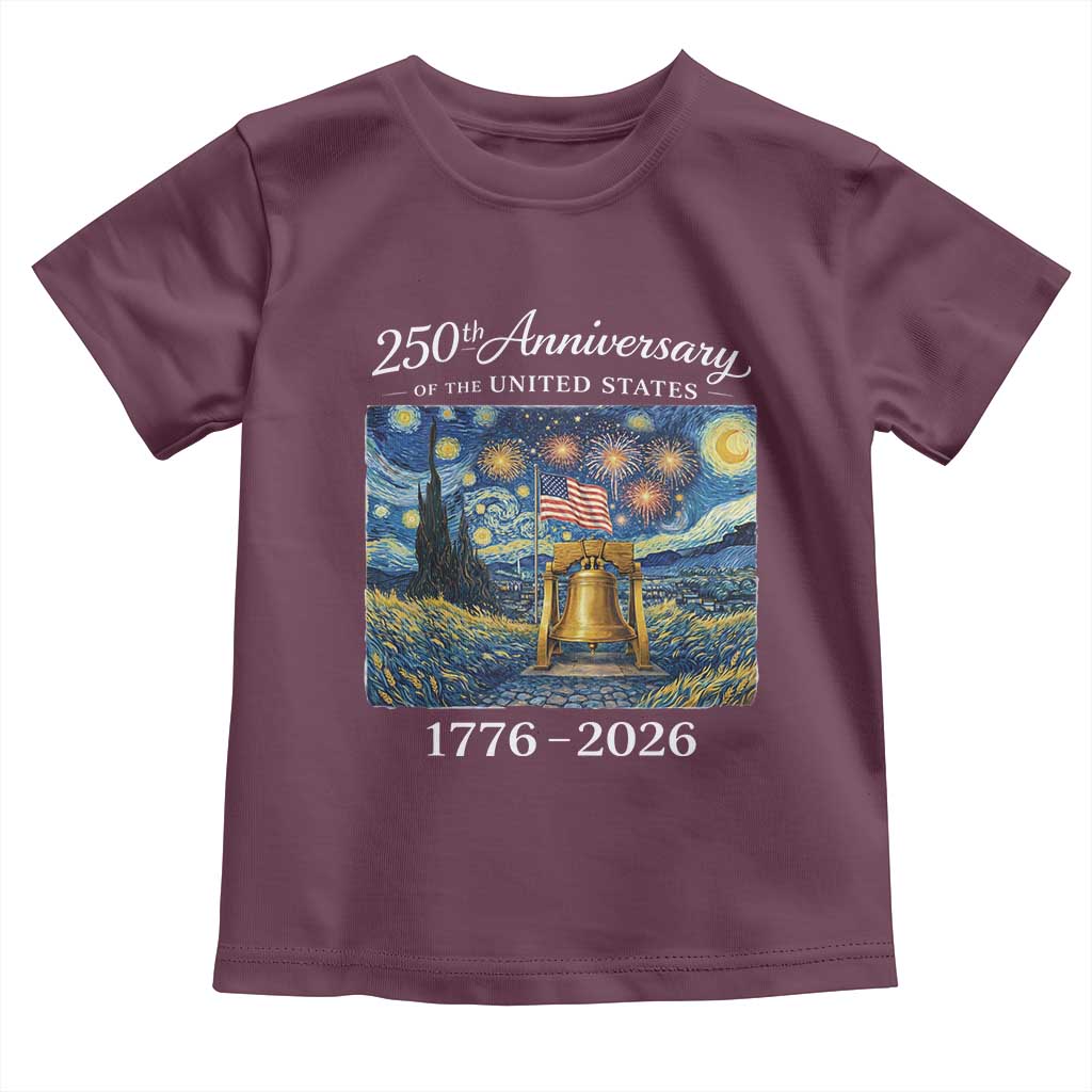 USA 250th Anniversary Toddler T Shirt Liberty Bell 17762026 Patriotic American Flag Starry Night TS14 Maroon Print Your Wear