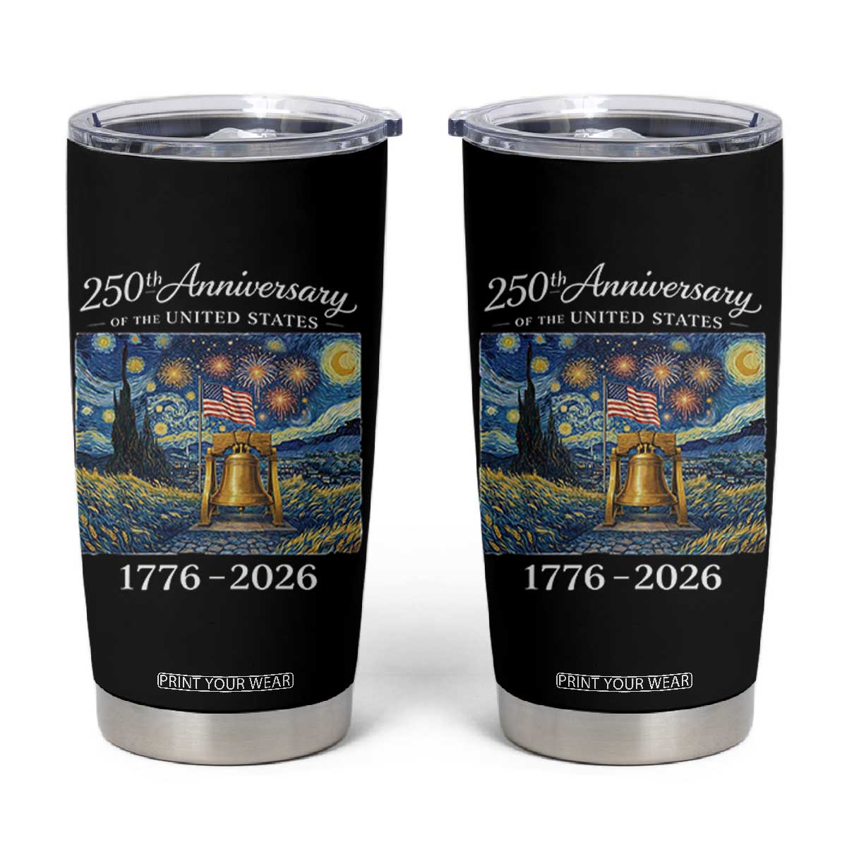 USA 250th Anniversary Tumbler Cup Liberty Bell 17762026 Patriotic American Flag Starry Night TS14 Black Print Your Wear