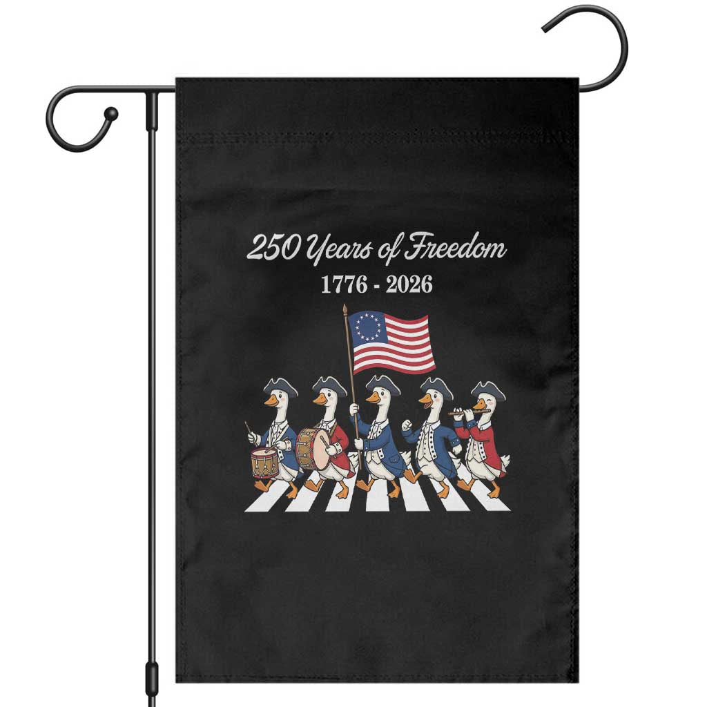 250 Years Of Freedom Garden Flag Silly Goose Patriotic 4th of July TS14 Black Print Your Wear