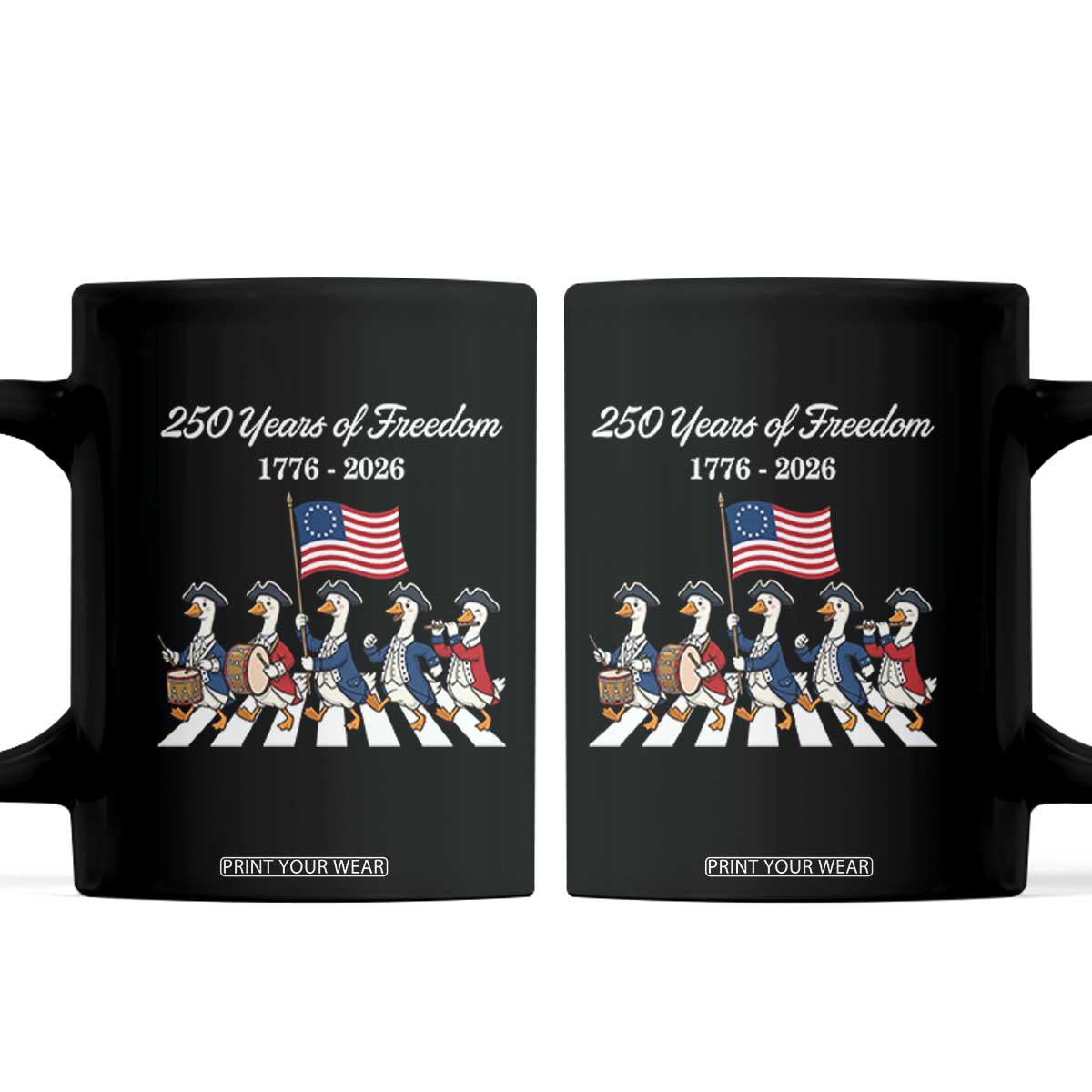 250 Years Of Freedom Coffee Mug Silly Goose Patriotic 4th of July TS14 Black Print Your Wear
