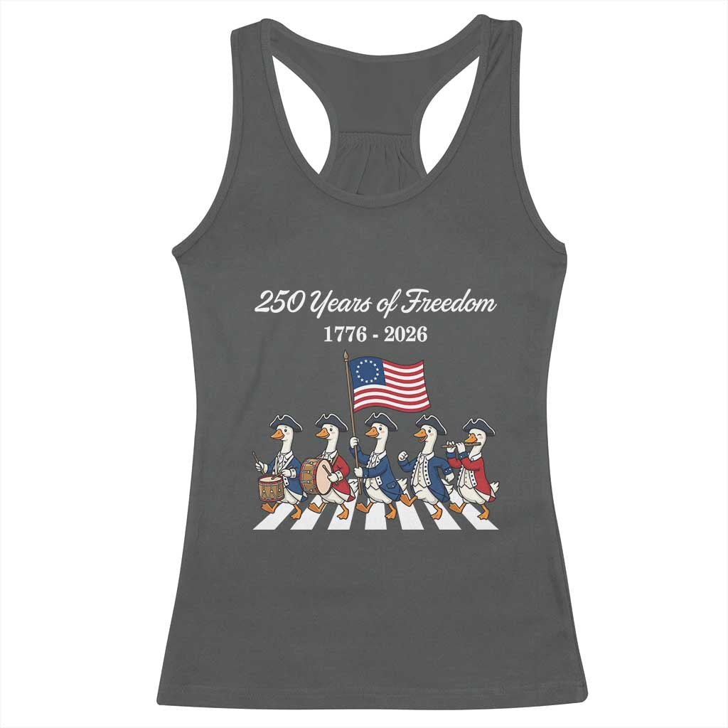 250 Years Of Freedom Racerback Tank Top Silly Goose Patriotic 4th of July TS14 Dark Heather Print Your Wear