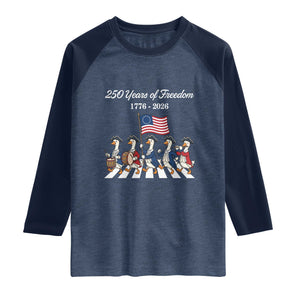 250 Years Of Freedom Raglan Shirt Silly Goose Patriotic 4th of July TS14 Heather Denim Navy Print Your Wear
