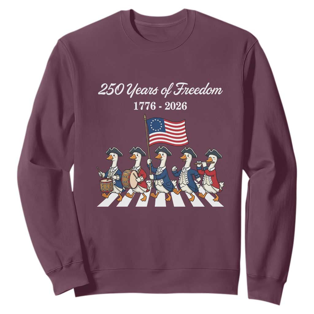 250 Years Of Freedom Sweatshirt Silly Goose Patriotic 4th of July TS14 Maroon Print Your Wear
