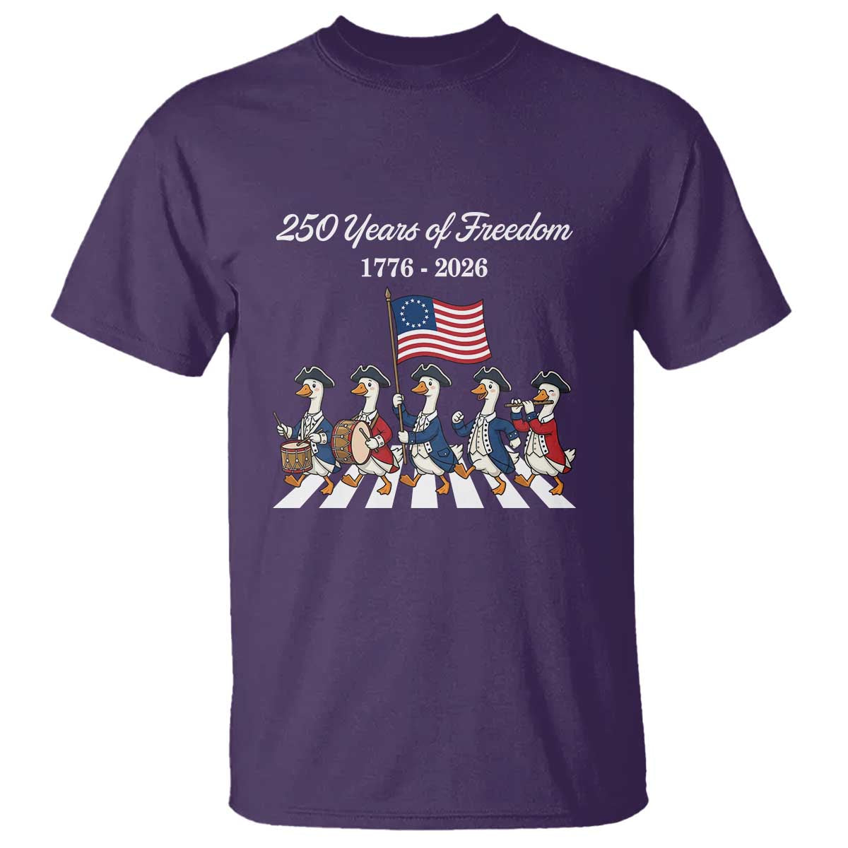 250 Years Of Freedom T Shirt Silly Goose Patriotic 4th of July TS14 Purple Print Your Wear