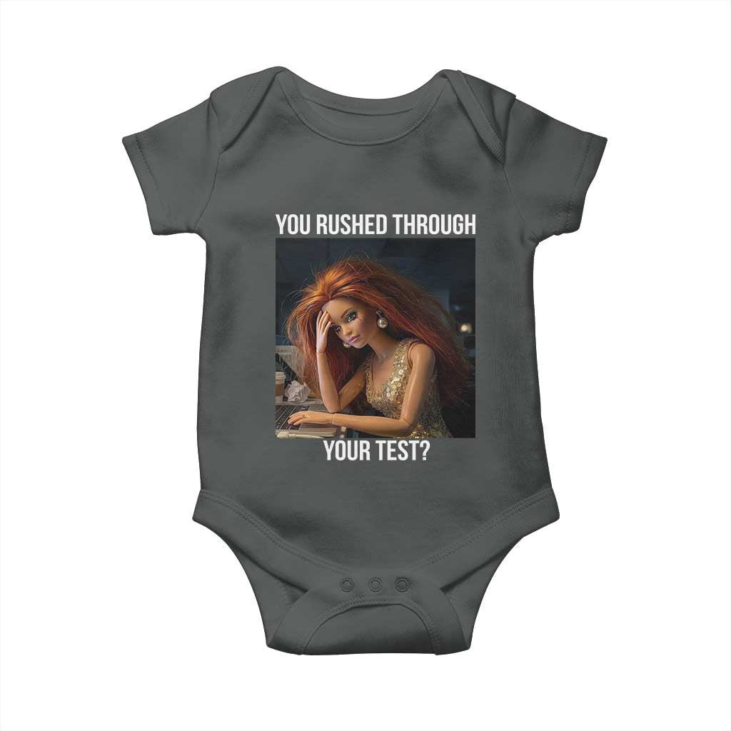 You Rushed Through Your Test Baby Onesie Funny Test Day Teacher Meme TS14 Dark Heather Print Your Wear