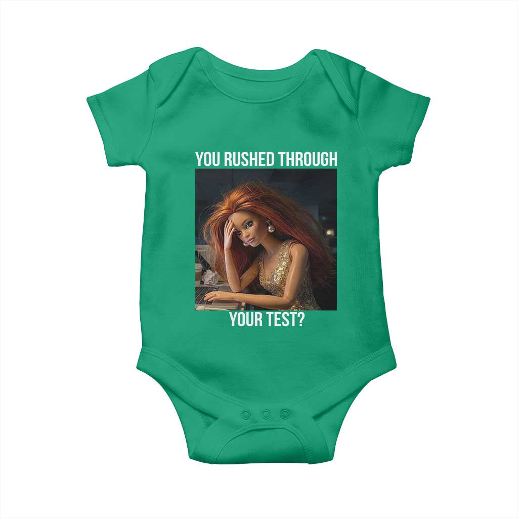 You Rushed Through Your Test Baby Onesie Funny Test Day Teacher Meme TS14 Irish Green Print Your Wear