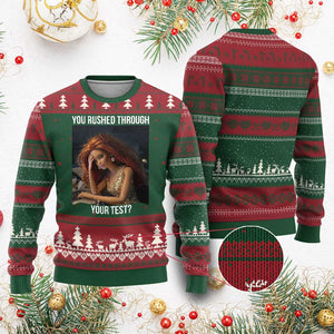 You Rushed Through Your Test Ugly Christmas Sweater Funny Test Day Teacher Meme TS14 Red Green Print Your Wear