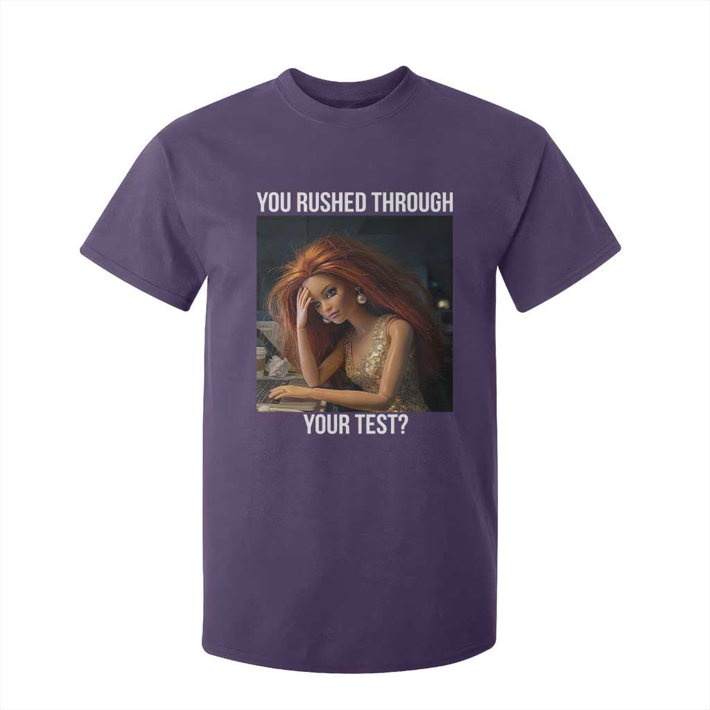 You Rushed Through Your Test T Shirt For Kid Funny Test Day Teacher Meme TS14 Purple Print Your Wear