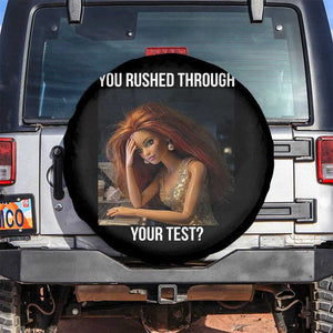 You Rushed Through Your Test Spare Tire Cover Funny Test Day Teacher Meme TS14 No hole Black Print Your Wear