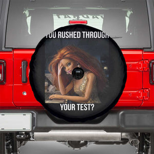 You Rushed Through Your Test Spare Tire Cover Funny Test Day Teacher Meme TS14 Black Print Your Wear