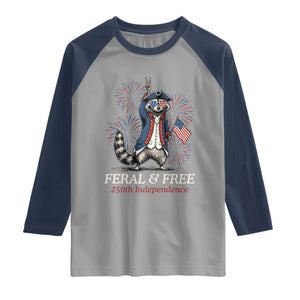 Feral and Free Funny Raccoon 4th of July Raglan Shirt USA 250 Years Freedom Independence Anniversary Gift TS14 Sport Gray Navy Print Your Wear