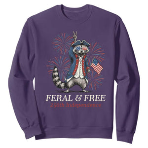 Feral and Free Funny Raccoon 4th of July Sweatshirt USA 250 Years Freedom Independence Anniversary Gift TS14 Purple Print Your Wear