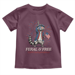 Feral and Free Funny Raccoon 4th of July Toddler T Shirt USA 250 Years Freedom Independence Anniversary Gift TS14 Maroon Print Your Wear
