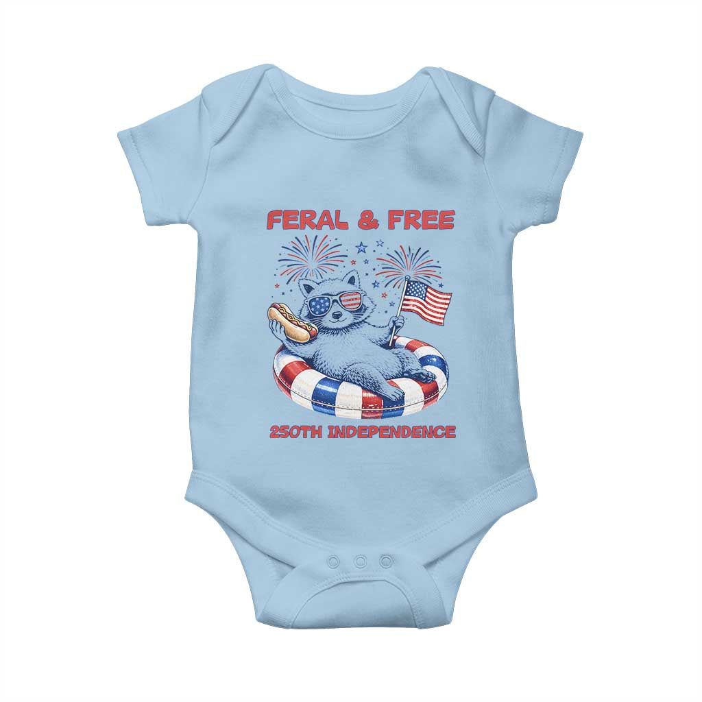 Feral and Free Funny Raccoon 4th of July Baby Onesie 250 Years Of Freedom TS14 Light Blue Print Your Wear