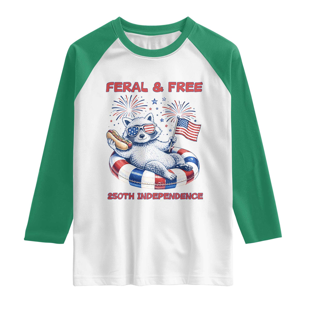 Feral and Free Funny Raccoon 4th of July Raglan Shirt 250 Years Of Freedom TS14 White Kelly Green Print Your Wear
