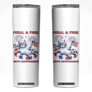 Feral and Free Funny Raccoon 4th of July Skinny Tumbler 250 Years Of Freedom TS14 White Print Your Wear