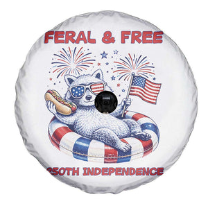 Feral and Free Funny Raccoon 4th of July Spare Tire Cover 250 Years Of Freedom TS14 Print Your Wear