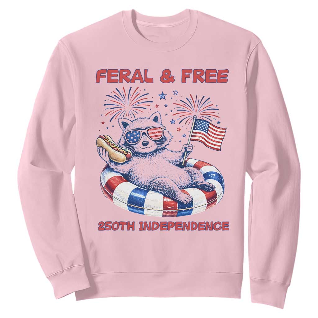 Feral and Free Funny Raccoon 4th of July Sweatshirt 250 Years Of Freedom TS14 Light Pink Print Your Wear