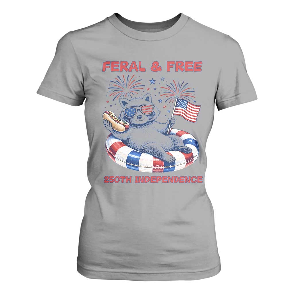 Feral and Free Funny Raccoon 4th of July T Shirt For Women 250 Years Of Freedom TS14 Sport Gray Print Your Wear