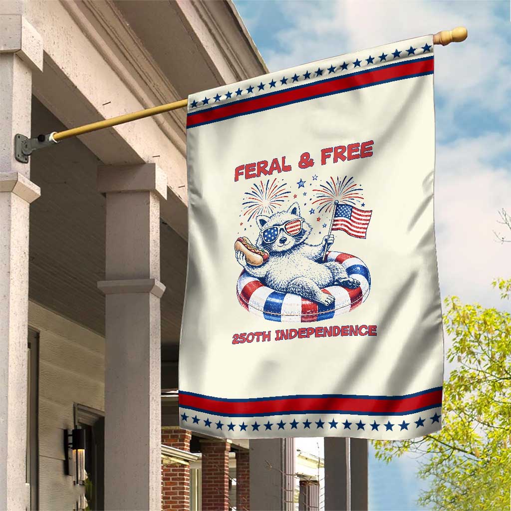 Feral and Free Funny Raccoon 4th of July Patriotic Garden Flag 250 Years Of Freedom TS14 Modern Beige Red Print Your Wear