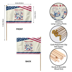 Feral and Free Funny Raccoon 4th of July Patriotic Handheld Flag 250 Years Of Freedom TS14 Print Your Wear