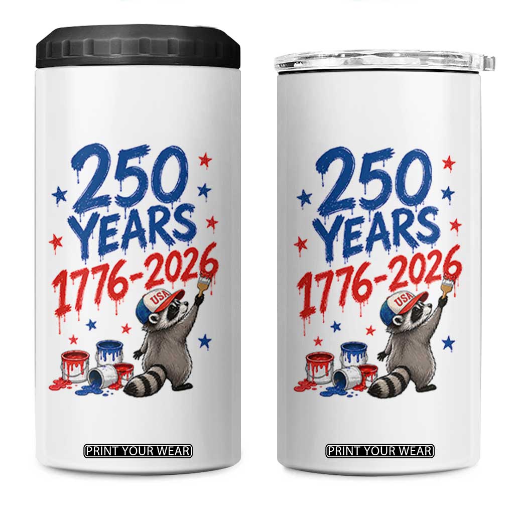 250th Anniversary USA 4 in 1 Can Cooler Tumbler Patriotic Raccoon American Flag 4th of July TS14 One Size: 16 oz White Print Your Wear