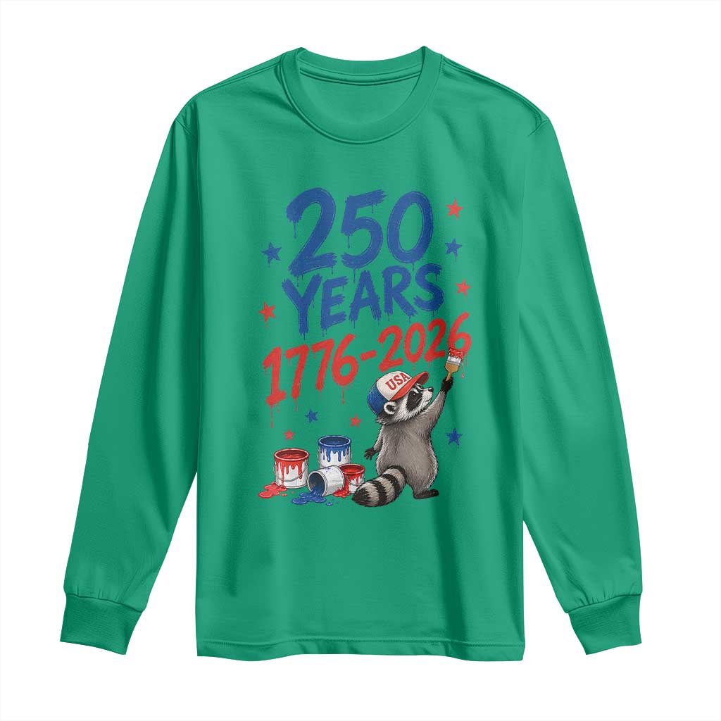 250th Anniversary USA Long Sleeve Shirt Patriotic Raccoon American Flag 4th of July TS14 Irish Green Print Your Wear