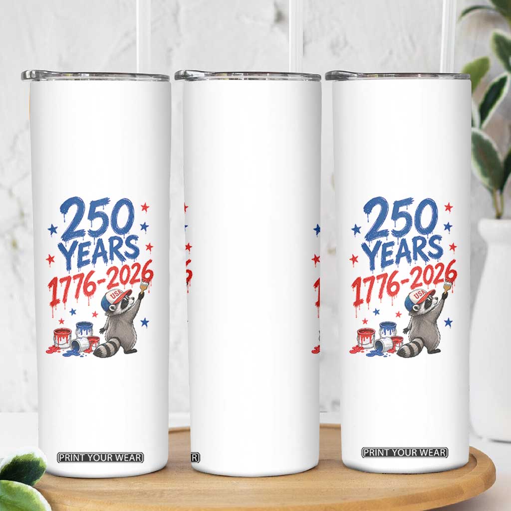 250th Anniversary USA Skinny Tumbler Patriotic Raccoon American Flag 4th of July TS14 Print Your Wear