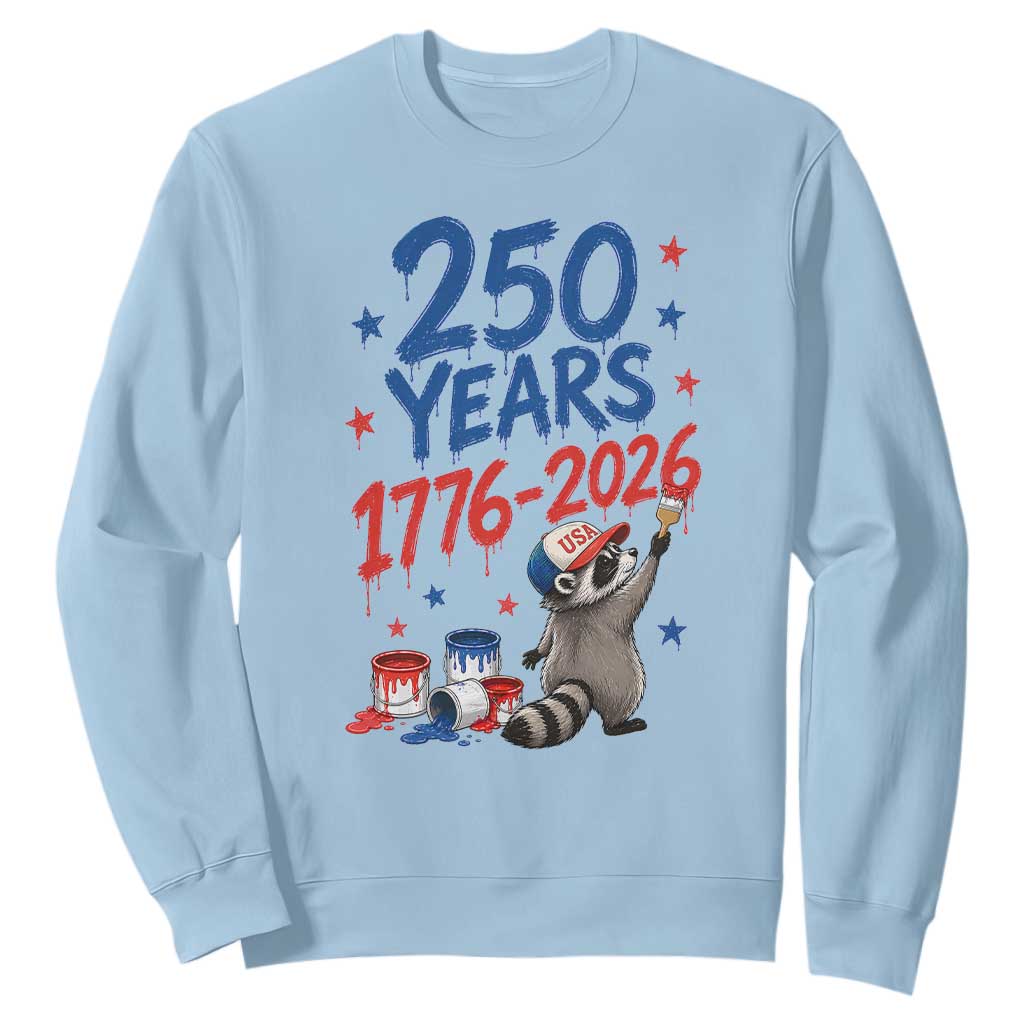 250th Anniversary USA Sweatshirt Patriotic Raccoon American Flag 4th of July TS14 Light Blue Print Your Wear
